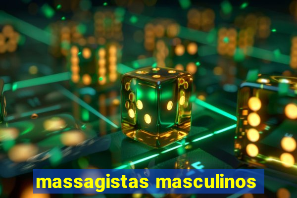 massagistas masculinos